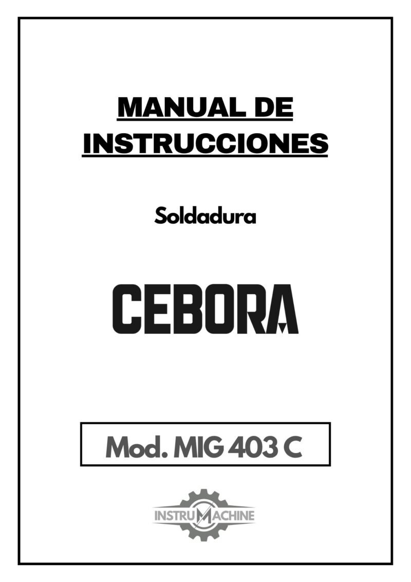 Manual de instrucciones Soldadura CEBORA MIG 403 C