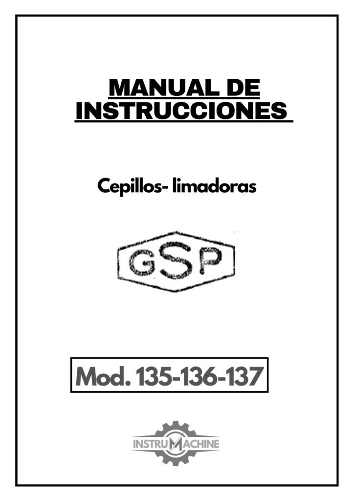 Portada Manual de instrucciones Cepillos- limadoras GSP 135-136-137