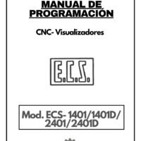 Manual de programación CNC- Visualizadores ECS GLORIA ECS - 1401/1401D // 2401/2401D