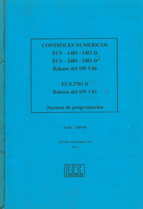 Manual de programación CNC- Visualizadores ECS GLORIA ECS - 1401/1401D // 2401/2401D