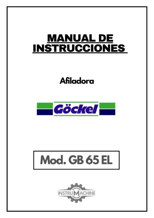 Manual de instrucciones Afiladora GÖCKEL GB 65 EL
