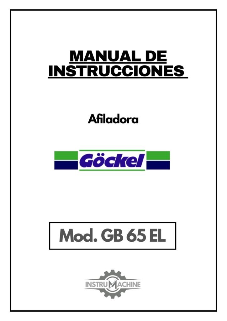 Portada Manual de instrucciones Afiladora GÖCKEL GB 65 EL