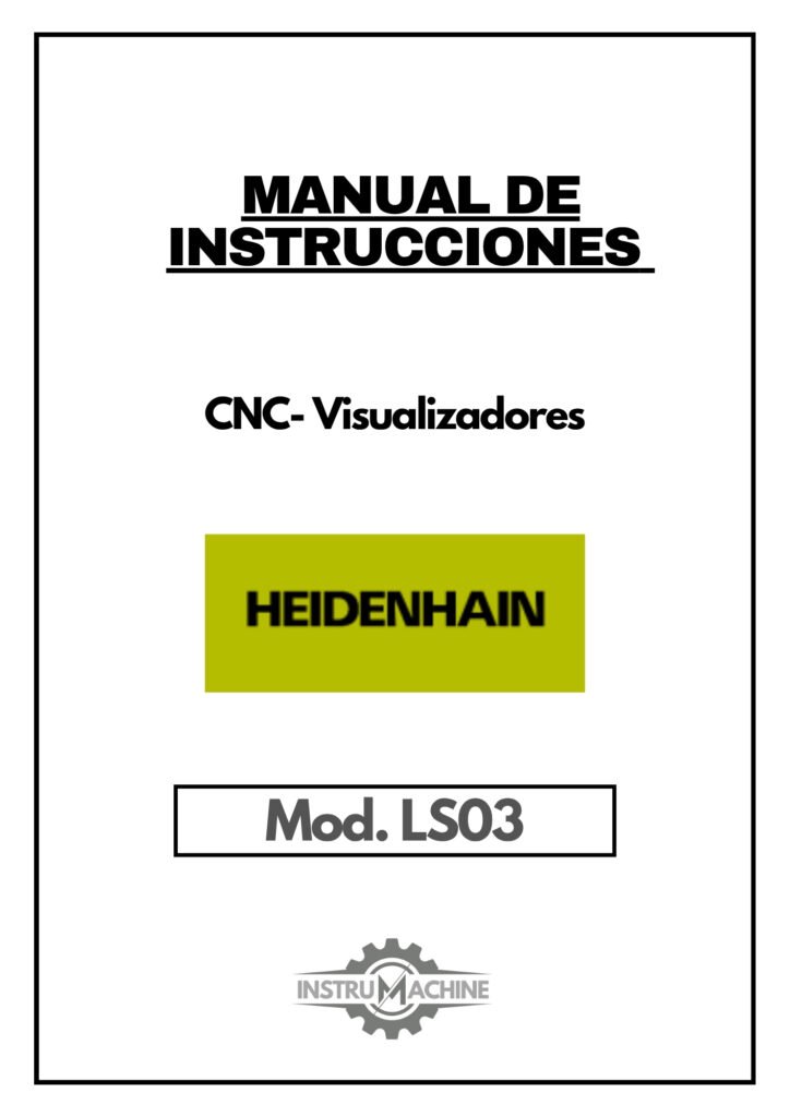 Portada Manual de instrucciones de regla CNC- Visualizadores HEIDENHAIN LS03