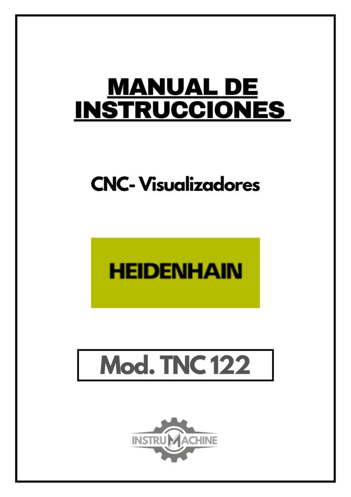 Portada Manual de instrucciones CNC- Visualizadores HEIDENHAIN TNC 122