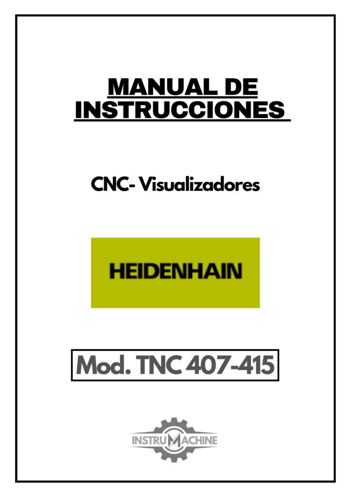 Portada Manual de instrucciones CNC- Visualizadores HEIDENHAIN TNC 407-415