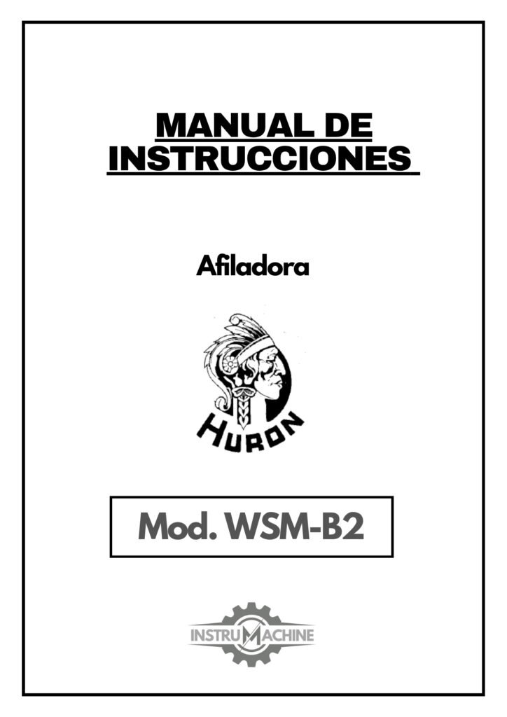 Portada Manual de instrucciones Afiladora HURON WSM-B2