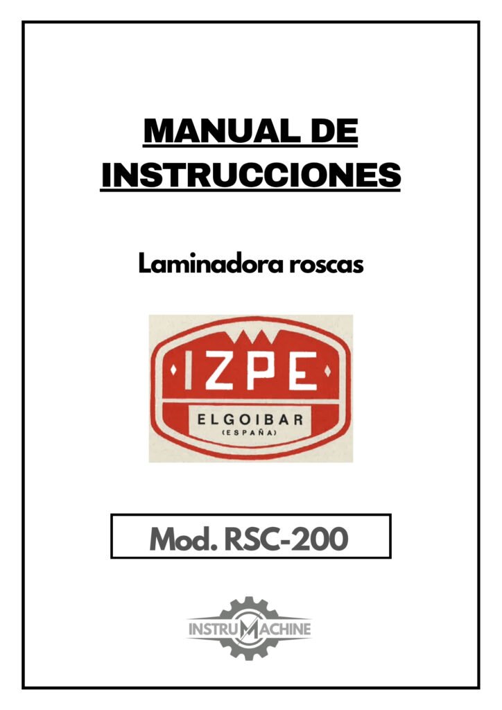 Portada Documento descriptivo con datos técnicos Laminadora de roscas IZPE RSC-200