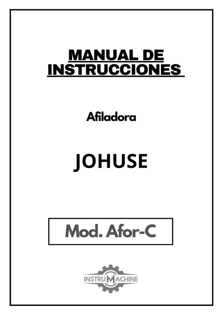 Portada Manual de instrucciones Afiladora JOHUSE Afor-C