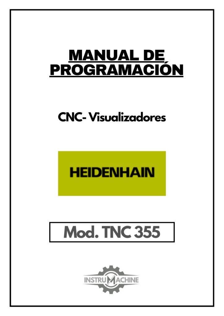 Portada Manual de programación CNC- Visualizadores HEIDENHAIN TNC 355
