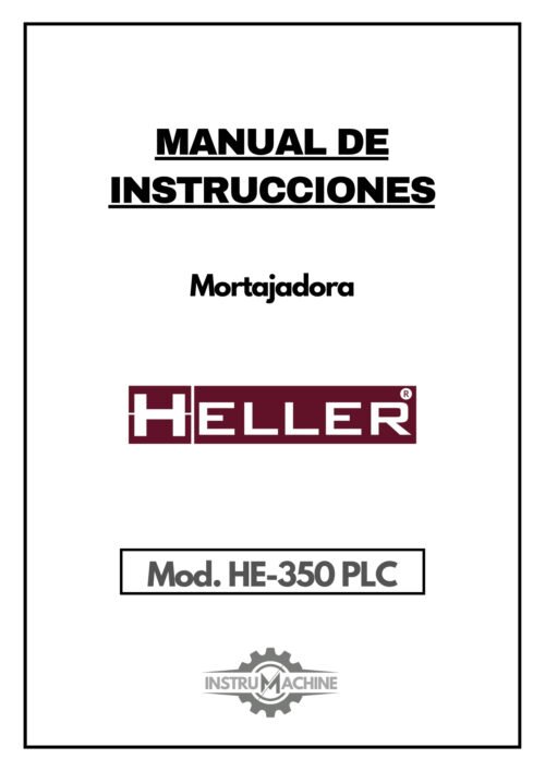 Manual de instrucciones Mortajadora HELLER HE-350 PLC