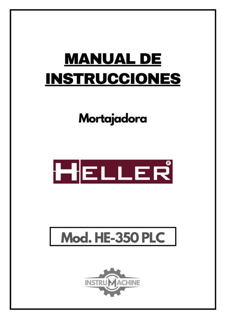 Portada Manual de instrucciones Mortajadora HELLER HE-350 PLC
