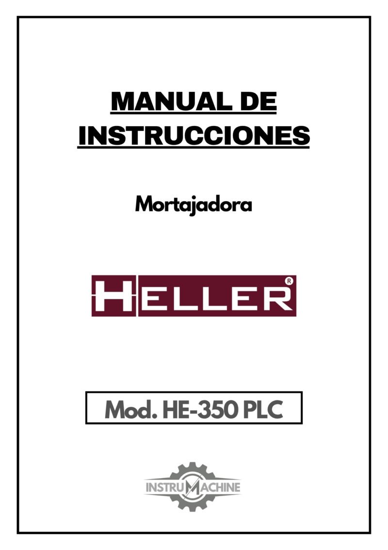 Manual de instrucciones Mortajadora HELLER HE-350 PLC