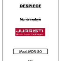 Despiece Mandrinadora JUARISTI MDR 80