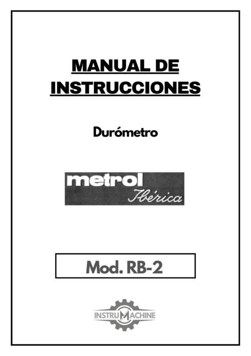 Manual de instrucciones Durómetro METROL IBÉRICA RB-2