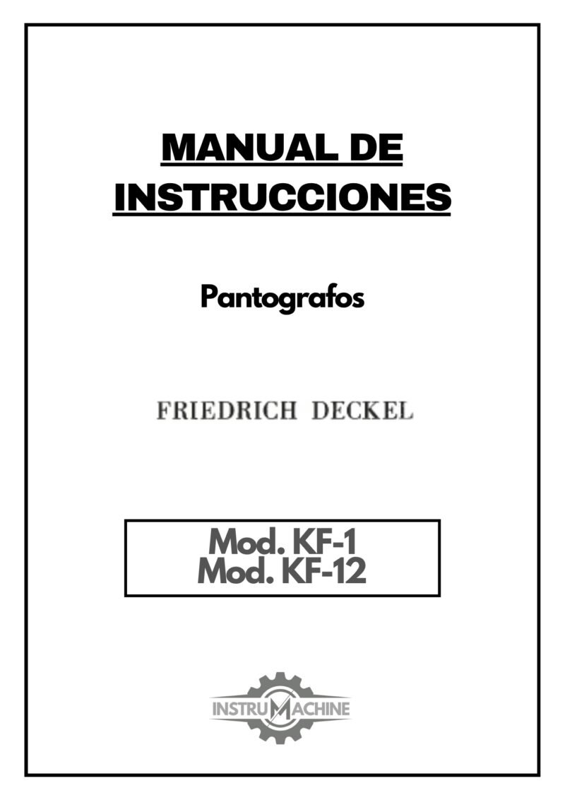 Manual de instrucciones Pantografos FRIEDRICH DECKEL KF-1 / KF-12