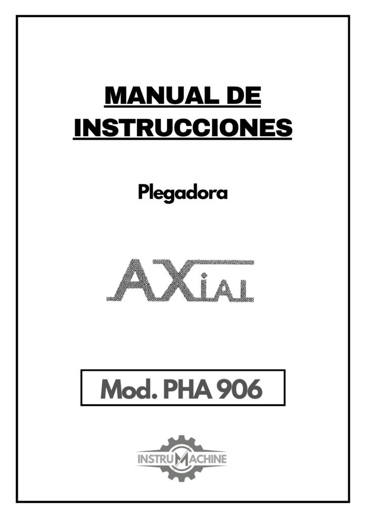 Portada Manual de instrucciones Plegadora AXIAL PHA 906