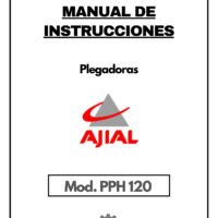 Manual de instrucciones Plegadoras AJIAL PPH 120