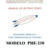 Manual de instrucciones Plegadora KORPLEG PHE 250