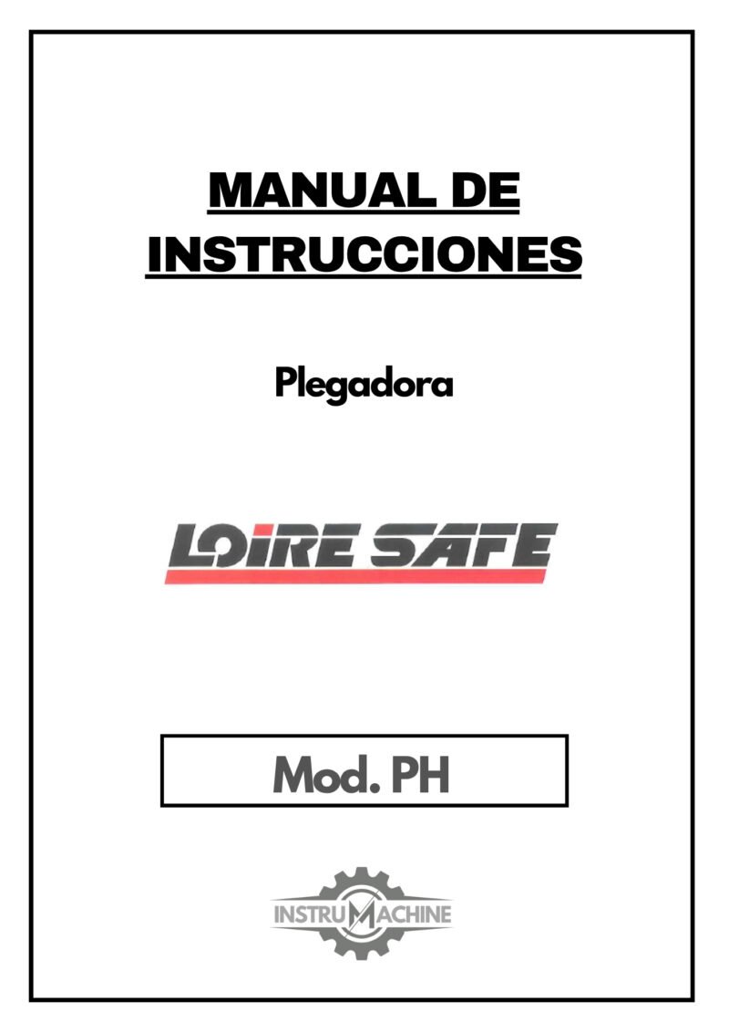 Manual de instrucciones Plegadora LOIRE SAFE PH 250/60/50