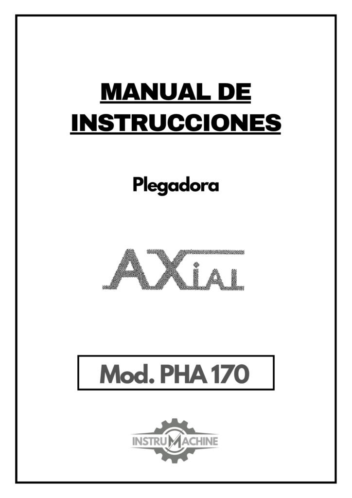Portada Manual de instrucciones Plegadora AXIAL PHA 170