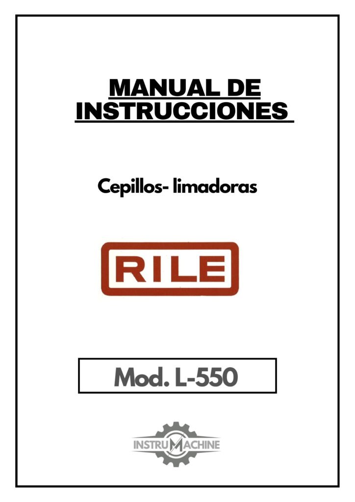 Portada Manual de instrucciones Cepillos- limadoras RILE L-550