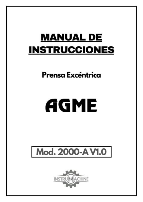 Manual de instrucciones Prensas AGME 2000-A V1.0