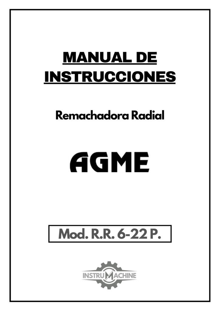 Portada Manual de instrucciones Remachadora Radial AGME R.R. 6-22 P.