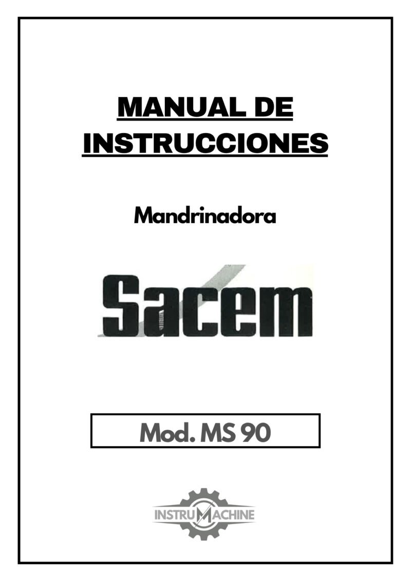 Manual de instrucciones Mandrinadora SACEM MS 90