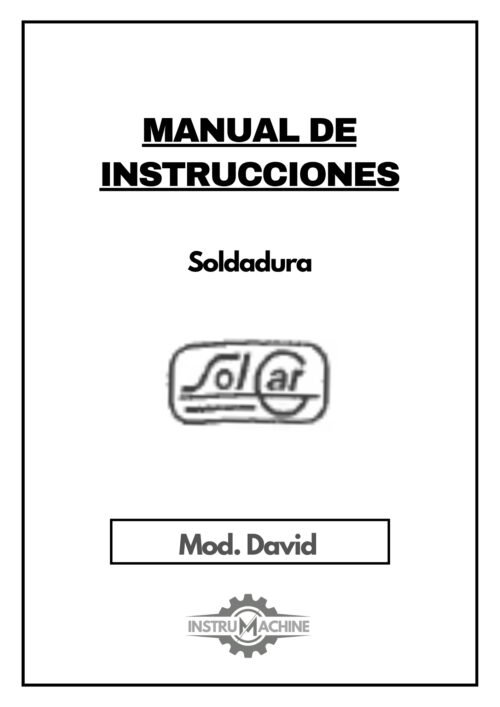 Manual de instrucciones Soldadura Sol Car David