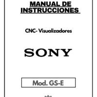 Manual de instrucciones CNC- Visualizadores SONY GS-E