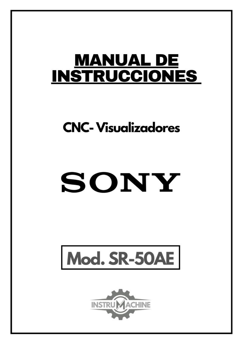 Manual de instrucciones CNC- Visualizadores SONY SR-50AE