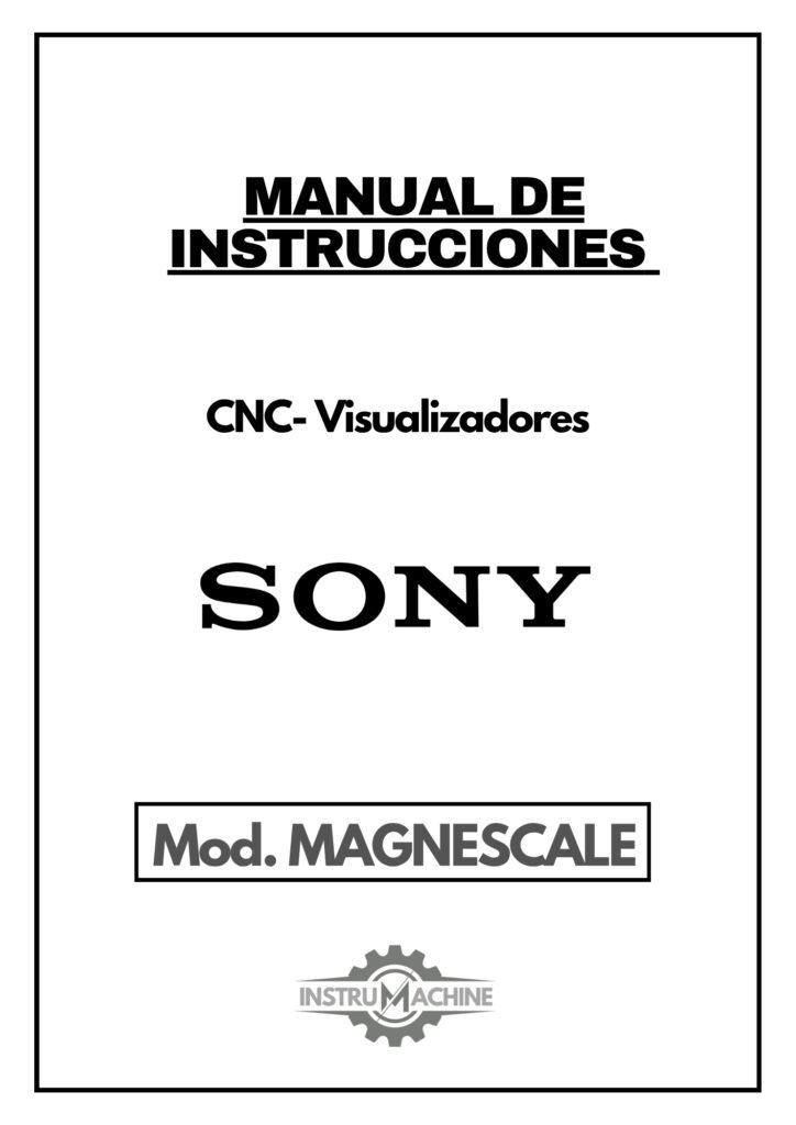 Portada Documentos descriptivos CNC- Visualizadores SONY MAGNESCALE