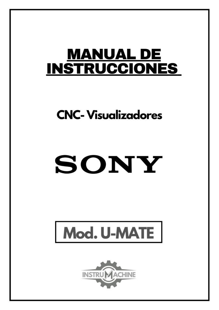 Portada Documentos descriptivos CNC- Visualizadores SONY U-MATE