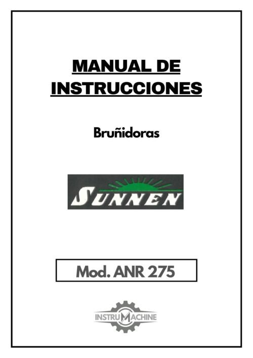 Manual de instrucciones Bruñidoras SUNNEN ANR 275