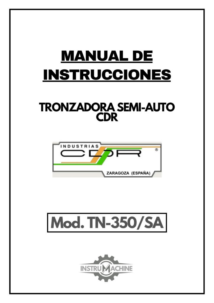 Portada Manual de instrucciones Tronzadora Semi-Auto INDUSTRIAS ZARAGOZA TN-350/SA