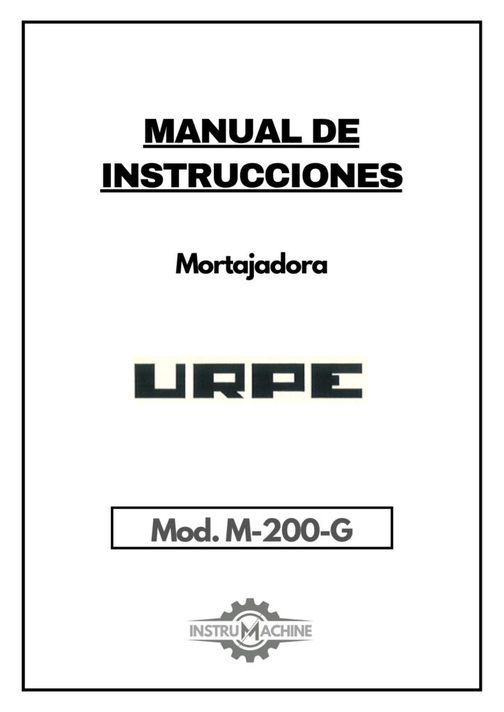 Portada Manual de instrucciones Mortajadora URPE M-200-G