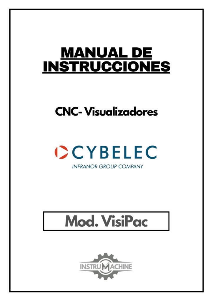 Portada Manual de instrucciones CNC- Visualizadores CYBELEC VisiPac