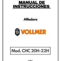 Vollmer mod. CHC 20H-22H-1 Manual de instrucciones Afiladora VOLLMER CHC 20H-22H