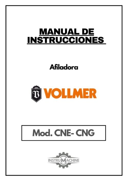 Manual de instrucciones Afiladora VOLLMER CNE- CNG