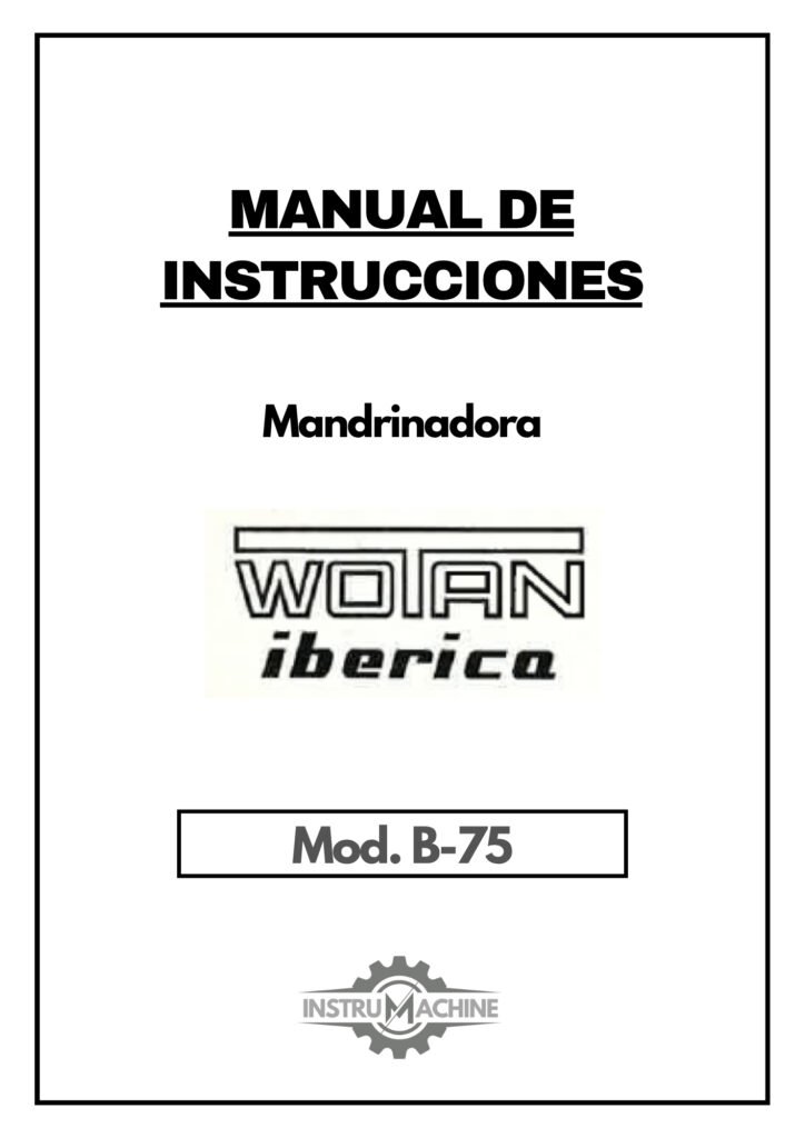 Portada Manual de instrucciones Mandrinadora WOTAN B75