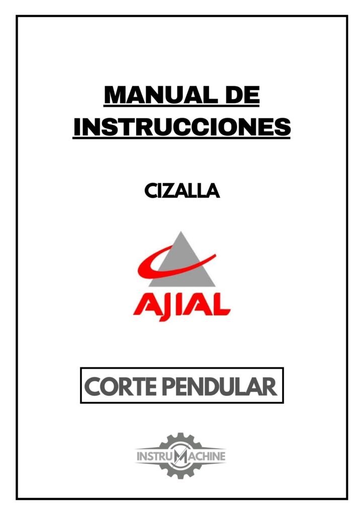 Portada Manual de instrucciones Cizallas AJIAL MANUALCORTE PENDULAR