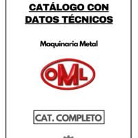 Catálogo con datos técnicos Maquinaria Metal OML