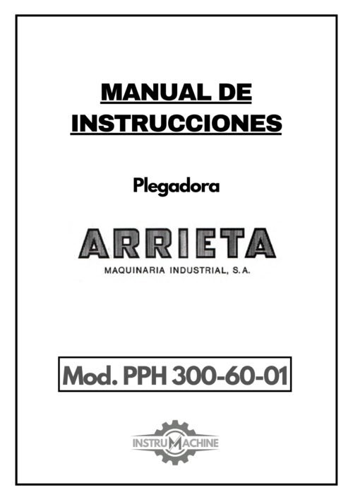 Manual de instrucciones Plegadora ARRIETA PPH 300-60-01