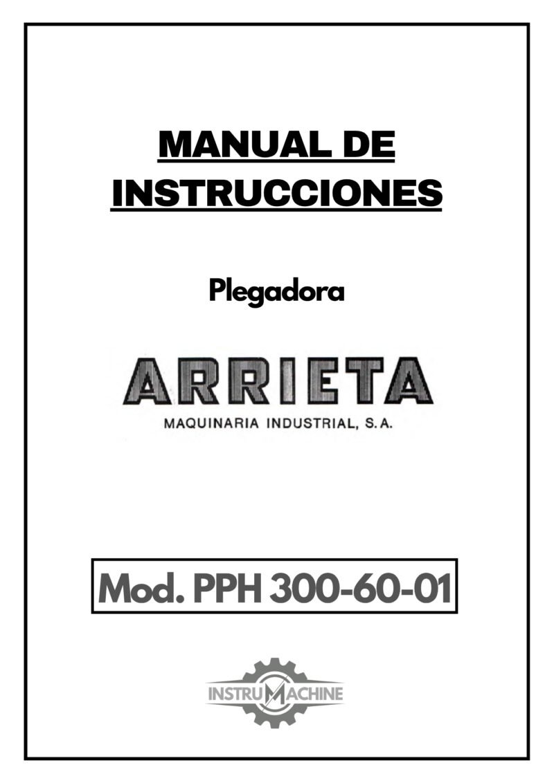 Manual de instrucciones Plegadora ARRIETA PPH 300-60-01