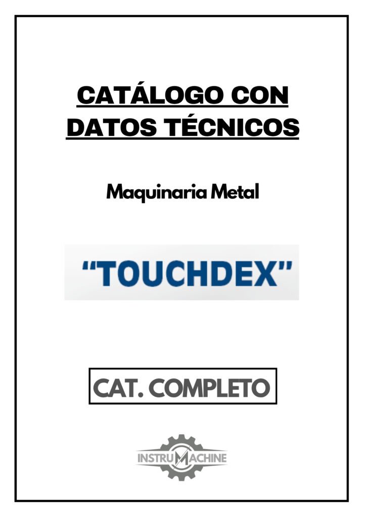 Portada Datos técnicos e instrucciones de operación Maquinaria Metal TOUCHDEX