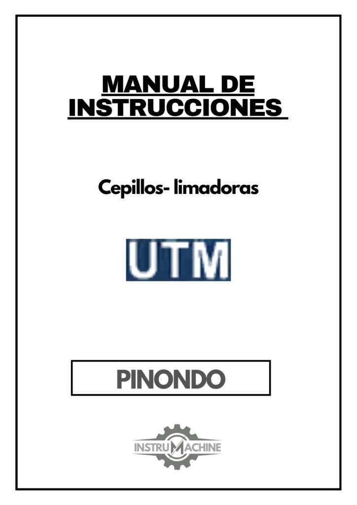 Portada Manual de instrucciones Cepillos- limadoras Pinondo UTM