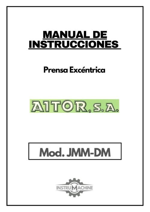 Manual de instrucciones Prensa AITOR JMM-DM
