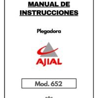 AJIAL mod.652-1 Manual de instrucciones Plegadora hidráulica AJIAL 652
