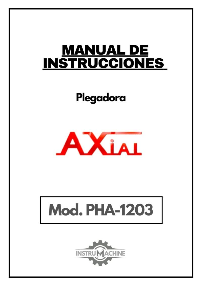 Manual de instrucciones Plegadora AXIAL PHA 1203