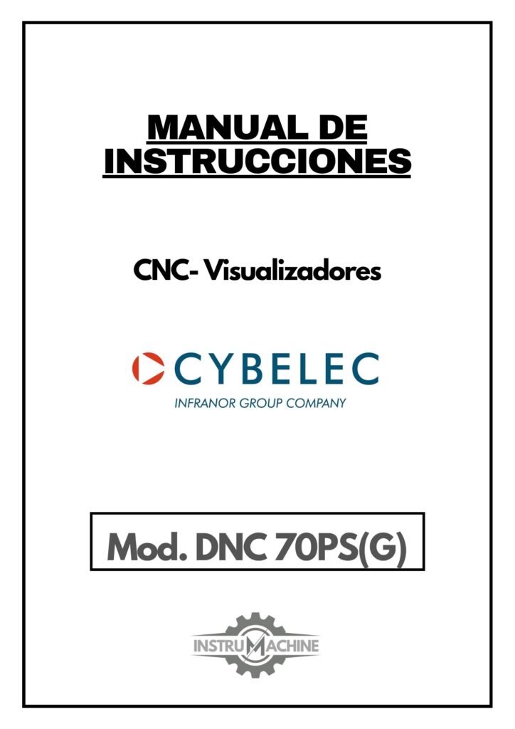 Portada Manual de instrucciones Visualizador CNC Cybelec DNC 70 PS